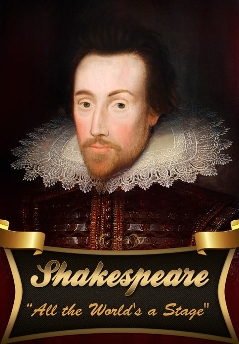 Shakespeare - "All the world's a stage"