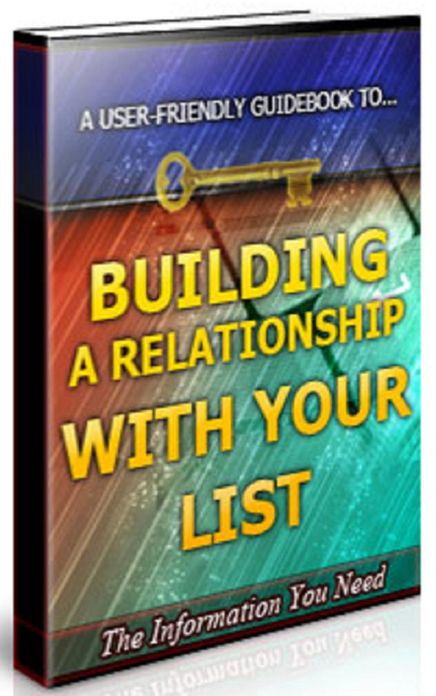 Building a Relationship With Your List