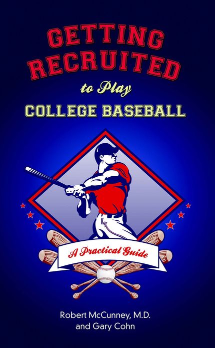 Getting Recruited to Play College Baseball: A Practical Guide