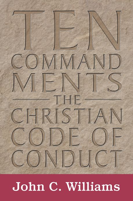 Ten Commandments: The Christian Code of Conduct