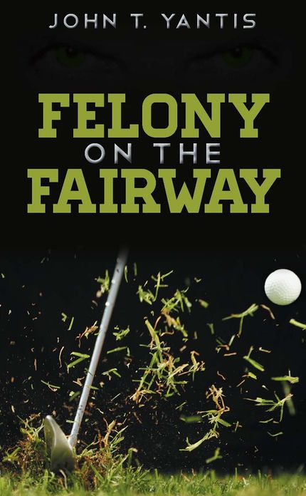 Felony on the Fairway