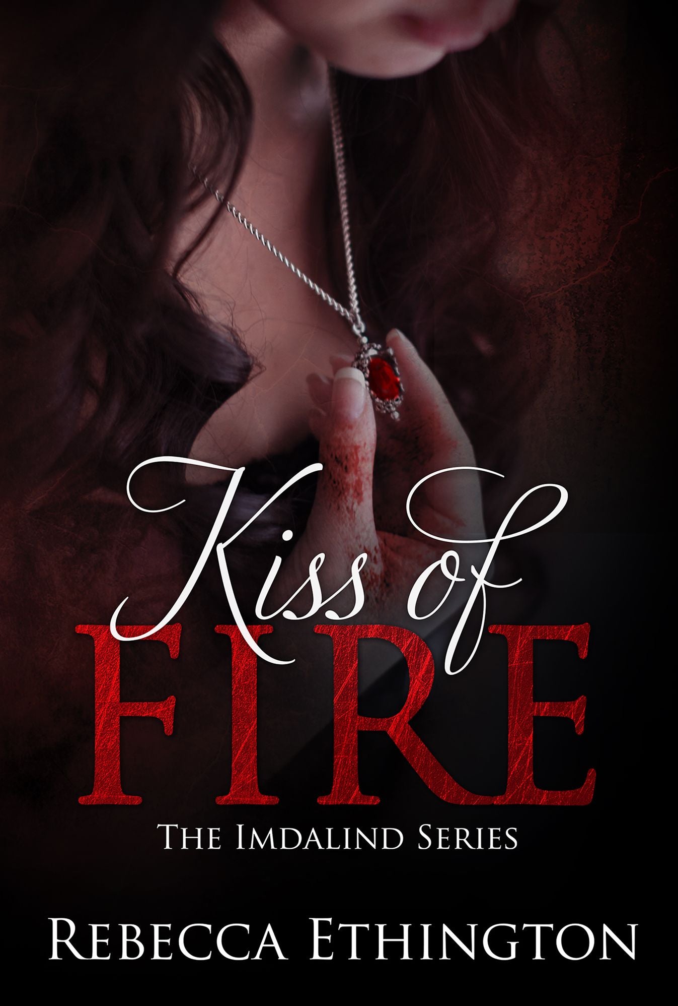 Kiss of Fire (Imdalind Series #1)