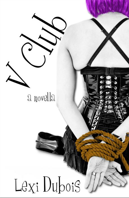 V Club: a novella