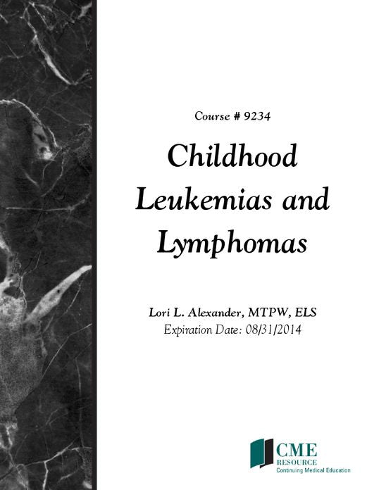 Childhood Leukemias and Lymphomas