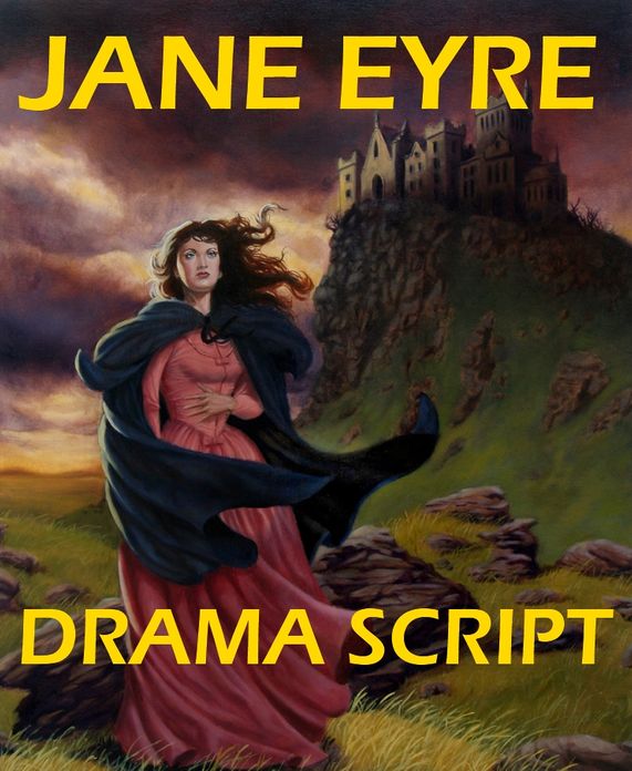 Jane Eyre - Drama Script