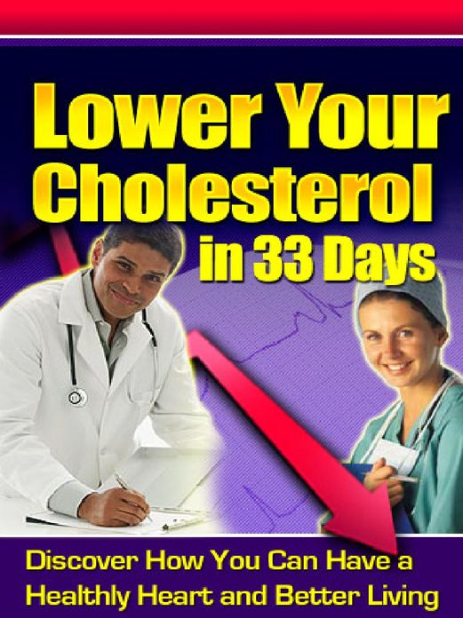 Lower Your Cholesterol in 33 Days!
