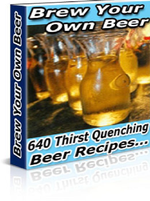 How To Brew Your Own Beer