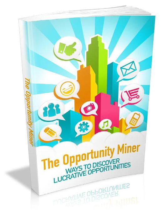 The Opportunity Miner