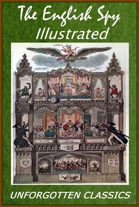 The English Spy by Charles Westmacott [Illustrated edition]