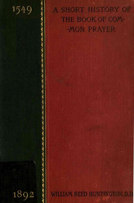 A SHORT HISTORY OF THE BOOK OF COMMON PRAYER