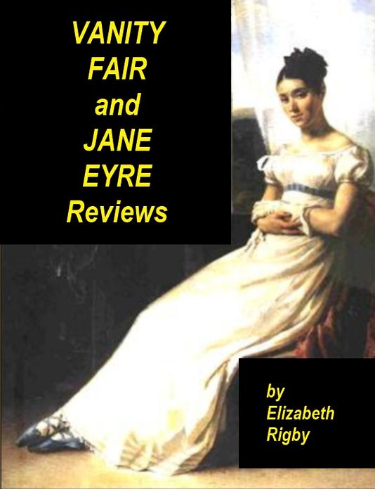 Vanity Fair and Jane Eyre Reviews