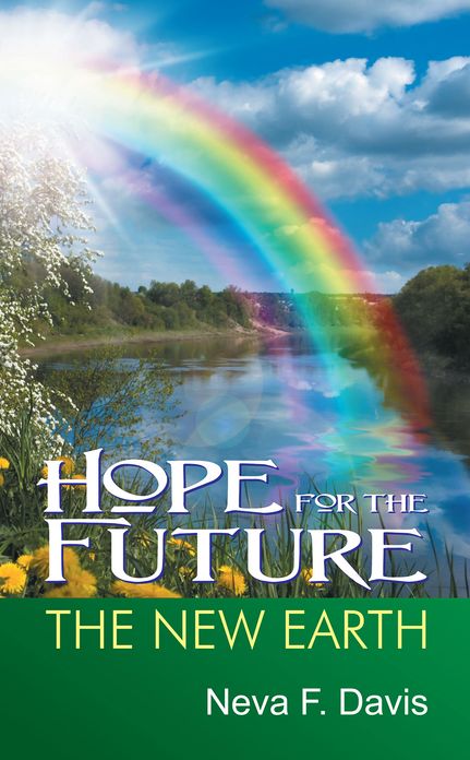 Hope for the Future: The New Earth