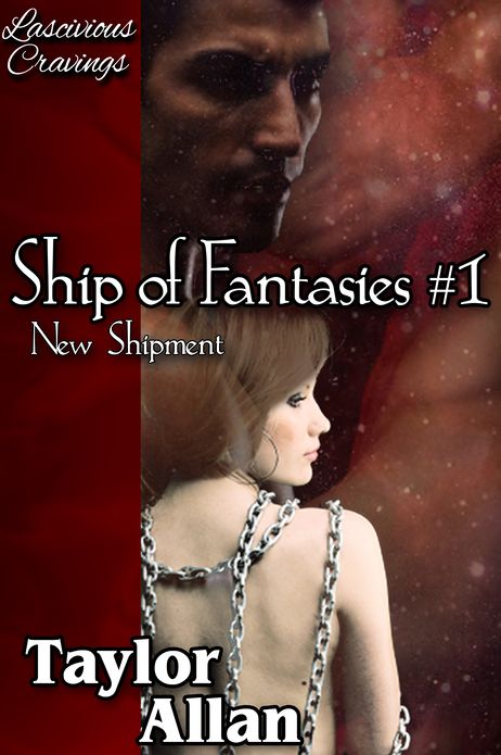 Ship of Fantasies #1: New Shipment