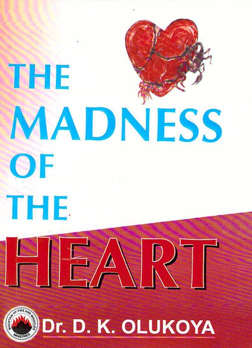 The Madness of the Heart