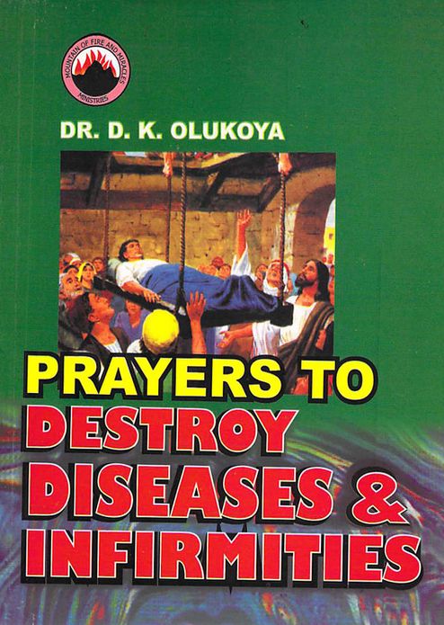 Prayers to Destroy Diseases and Infirmities