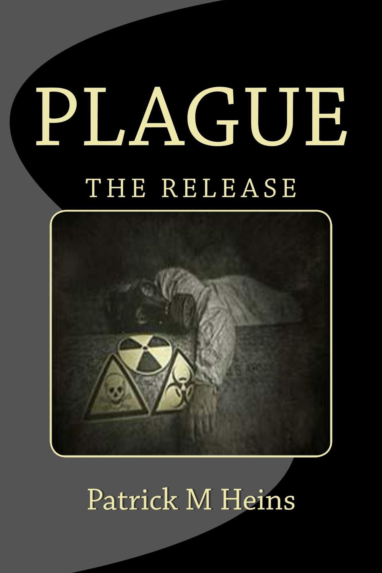 PLAGUE: The Release