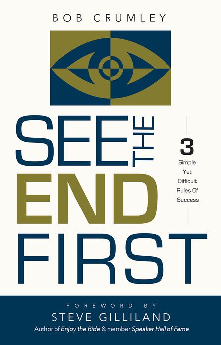 See The END First: 3 Simple Yet Difficult Rules of Success