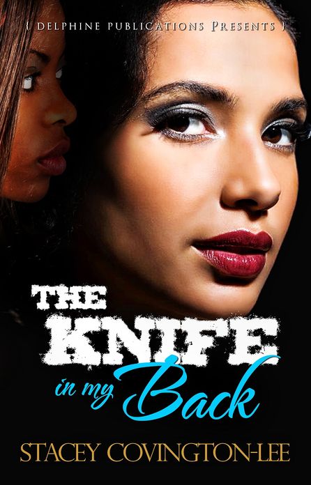 The Knife In My Back (Delphine Publications Presents)