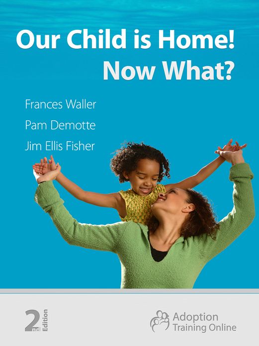 Our Child Is Home, Now What?