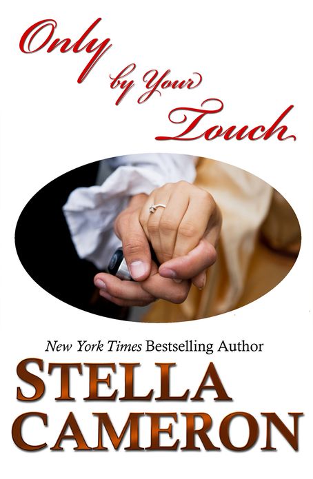 Only by Your Touch