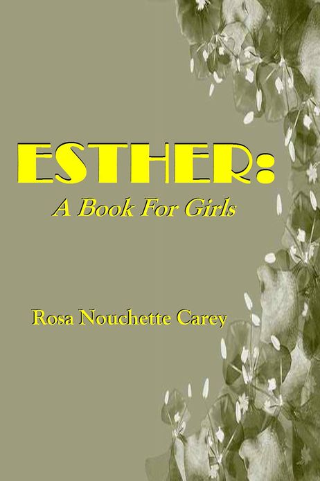 ESTHER: A Book For Girls.