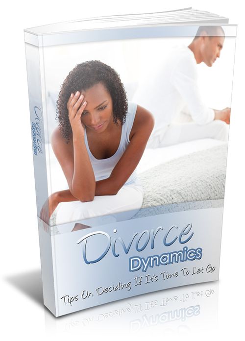 Divorce Dynamics: Tips On Deciding If It’s Time To Let Go