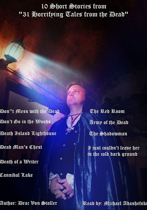 10 Short Stories from "31 Horrifying Tales from the Dead"
