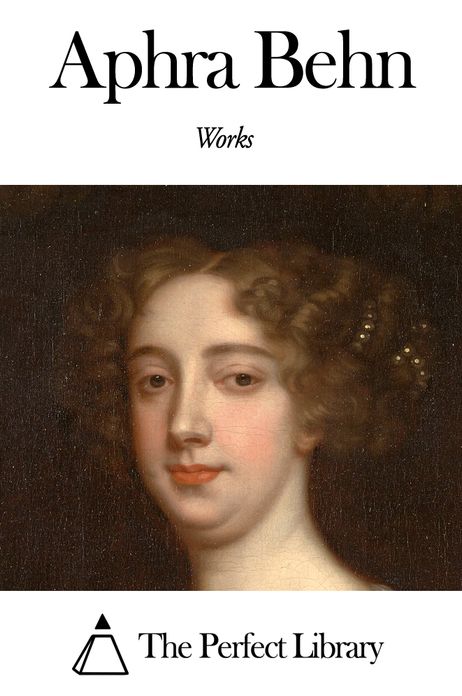 Works of Aphra Behn