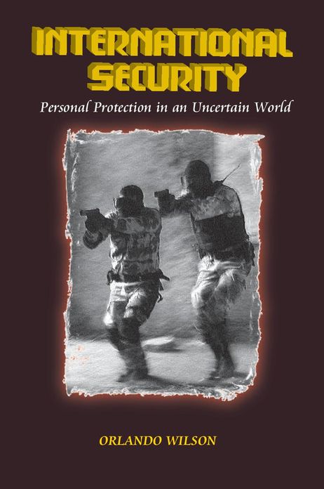 International Security: Personal Protection in an Uncertain World