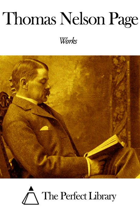 Works of Thomas Nelson Page