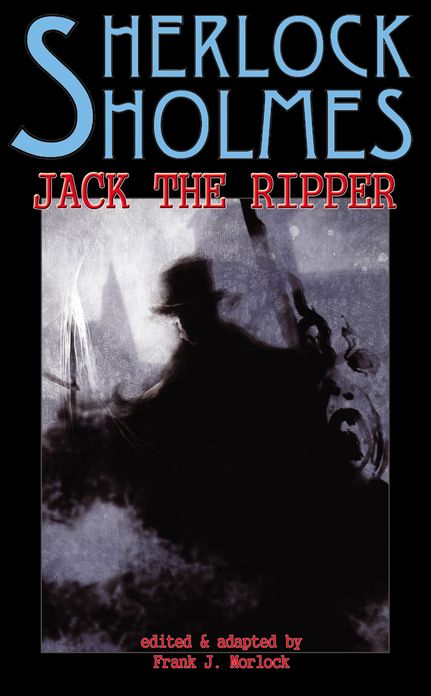 Sherlock Holmes vs Jack the Ripper