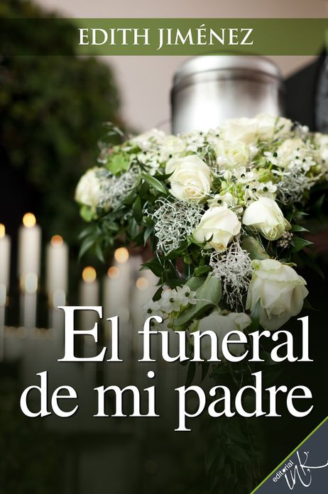 El funeral de mi padre