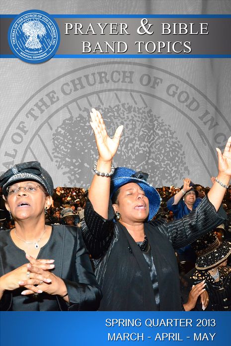 Prayer and Bible Band Topics: Spring 2013