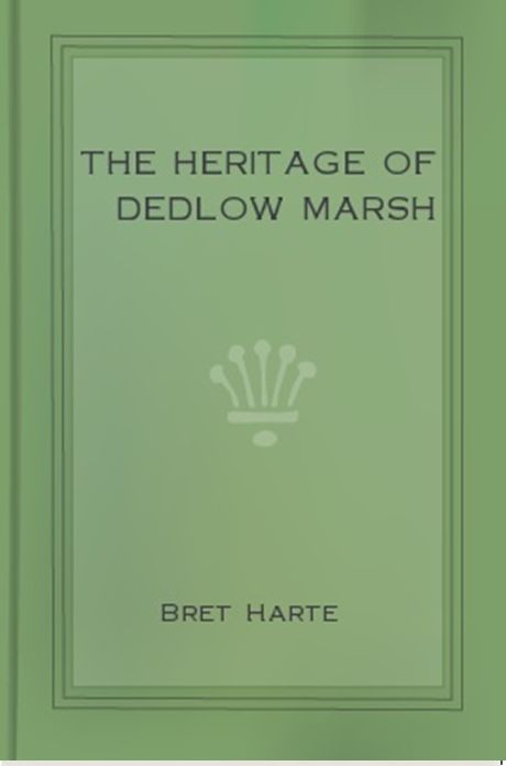 The Heritage of Dedlow Marsh