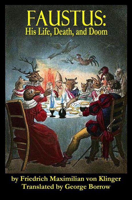 FAUSTUS: His Life, Death, and Doom.