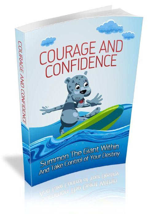Courage And Confidence