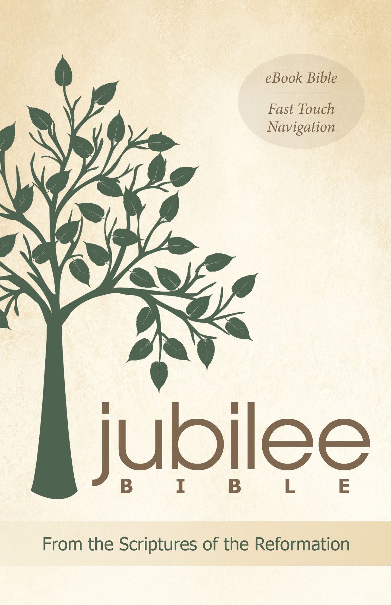 Jubilee Bible: From The Scriptures Of The Reformation