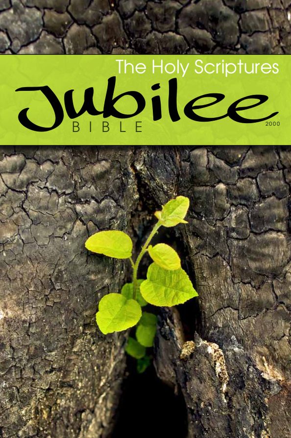 Jubilee Bible: From The Scriptures Of The Reformation