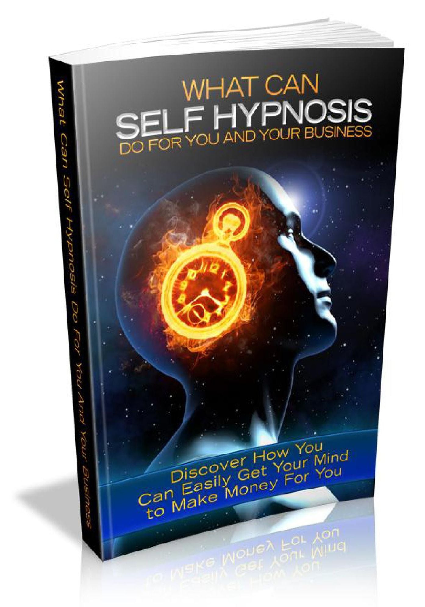 Self Hypnosis For You And Your Biz