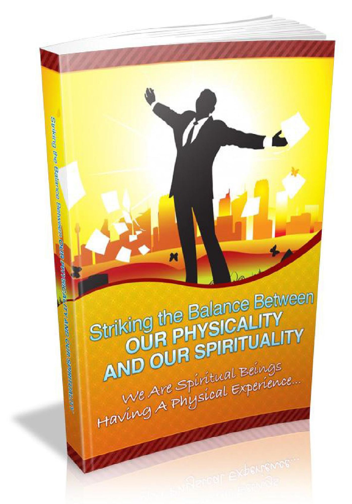 Striking Balance Between Physicality Spirituality