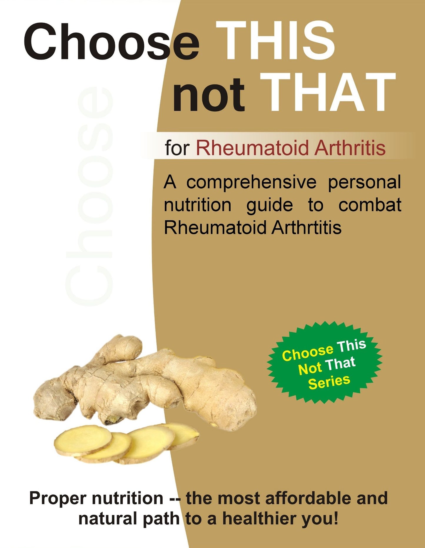 Choose This not That for Rheumatoid Arthritis