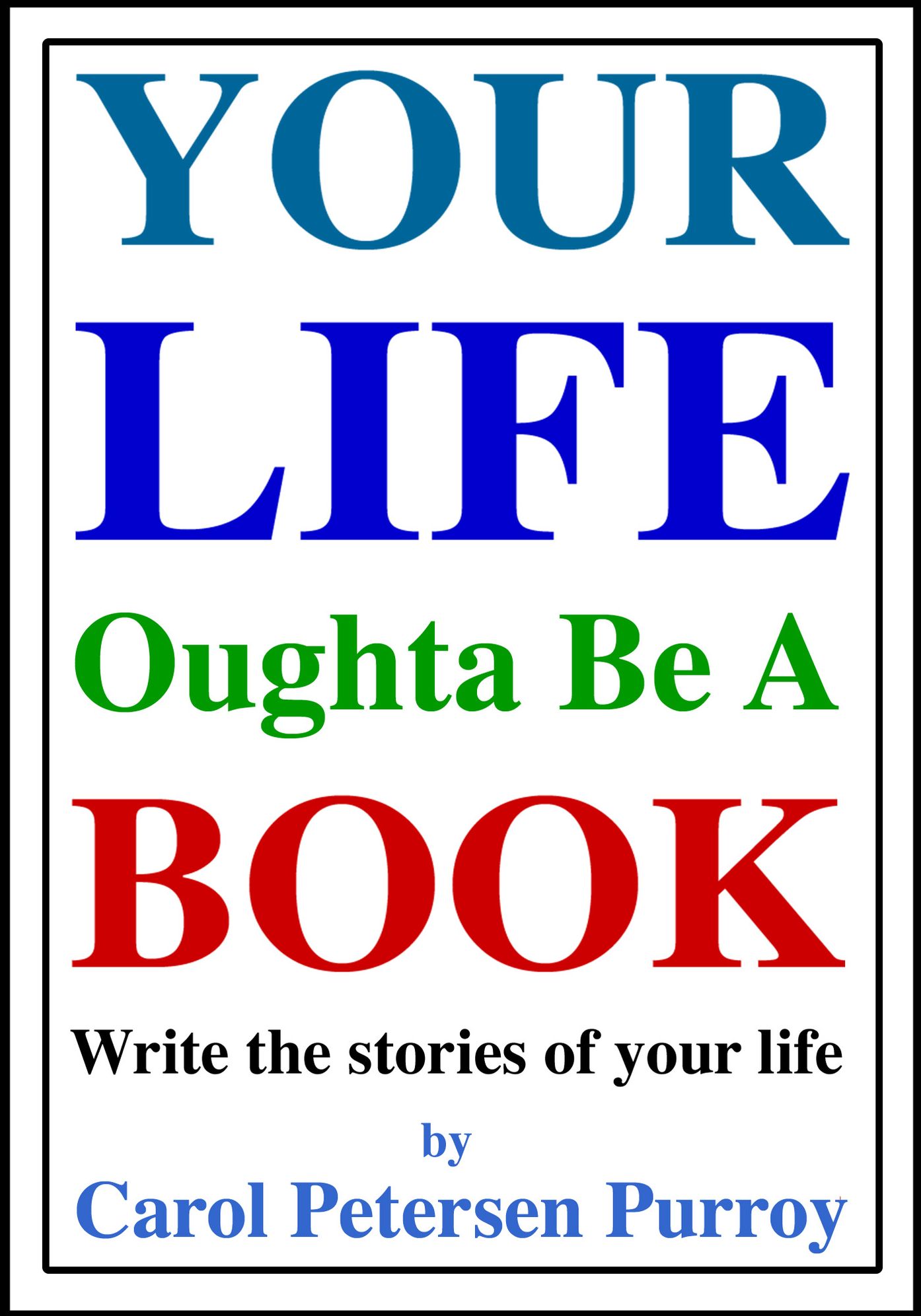 Your Life Oughta Be A Book