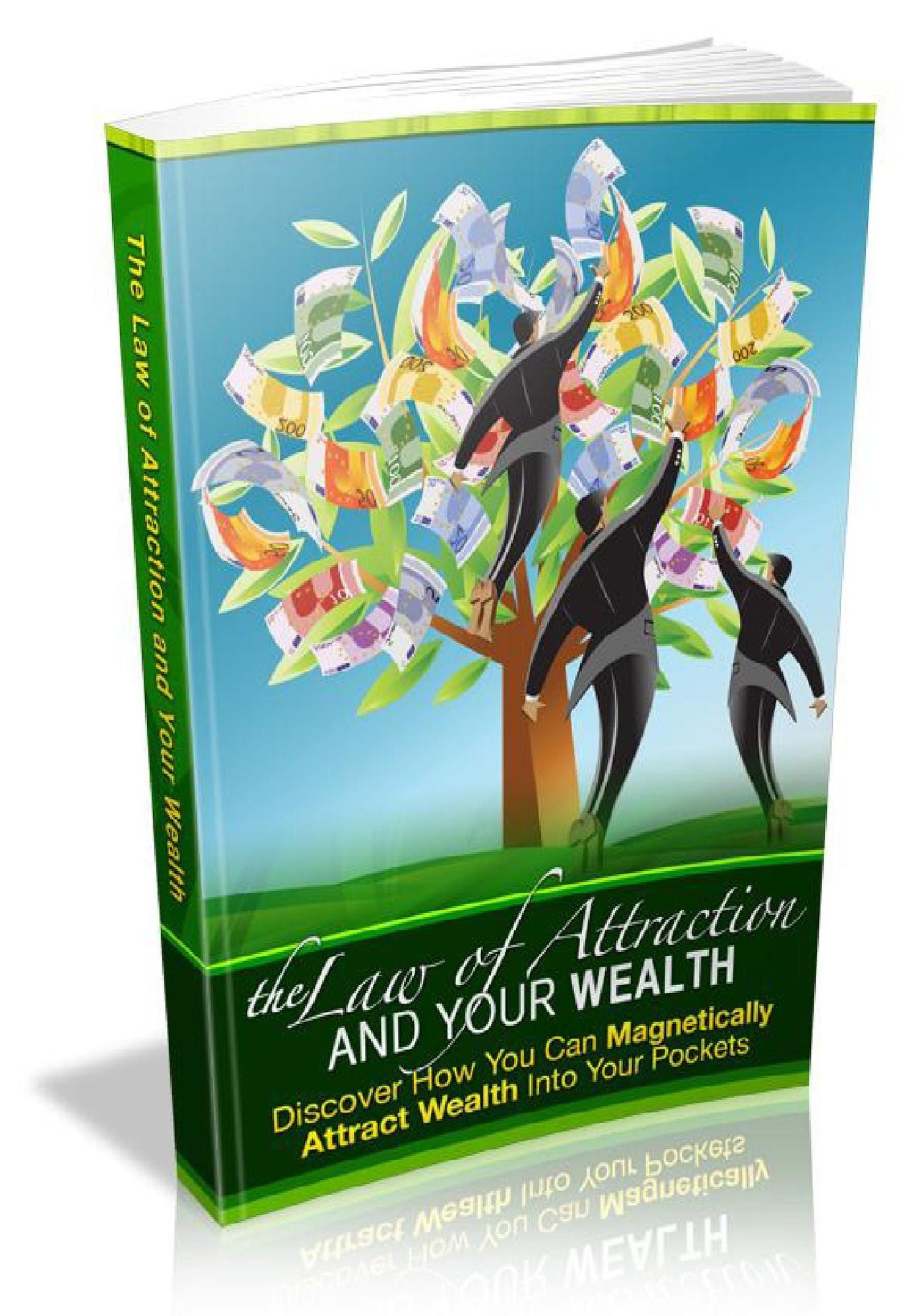 The Law of Attraction And Wealth