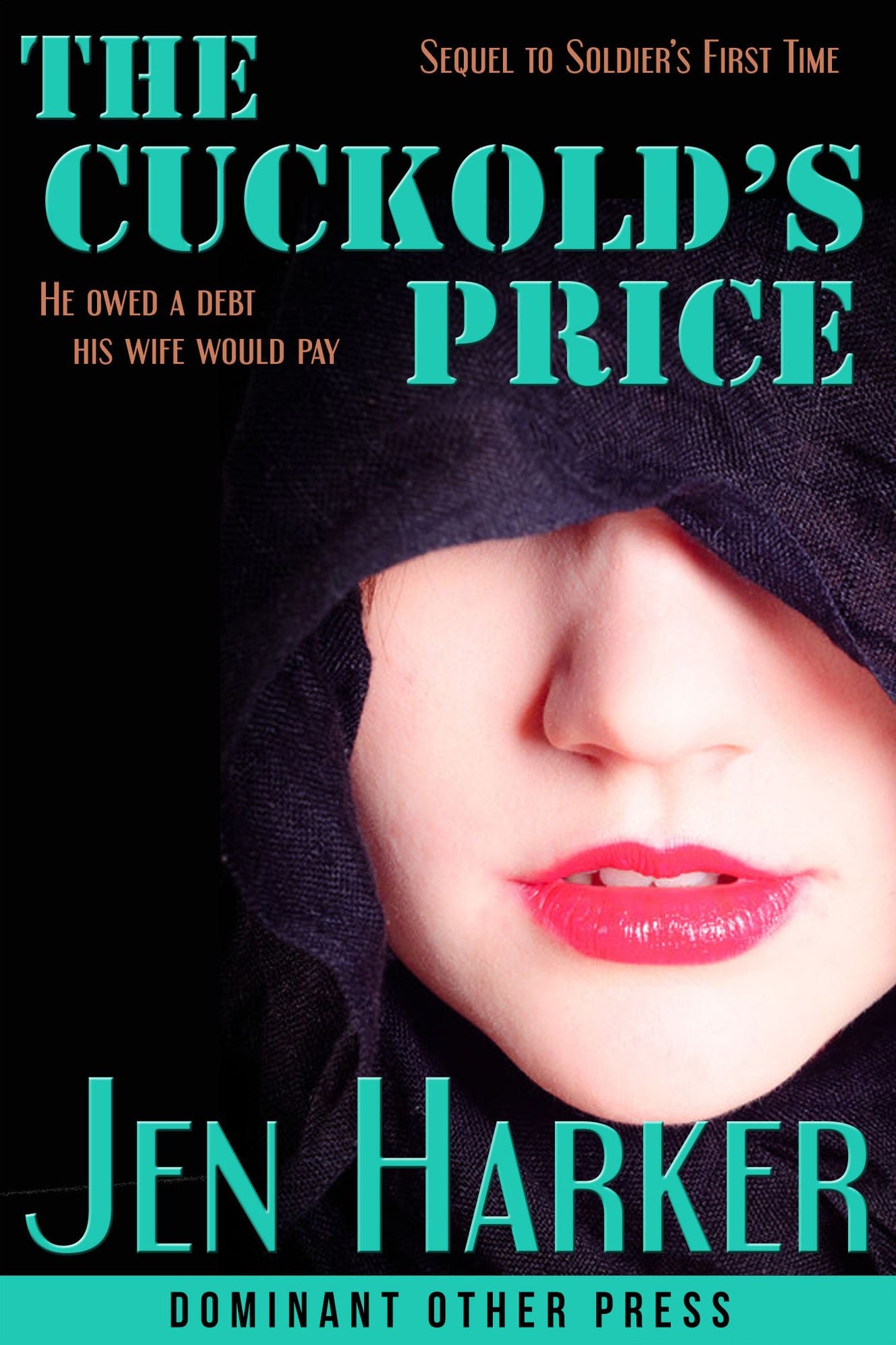 The Cuckold's Price (military gangbang erotica