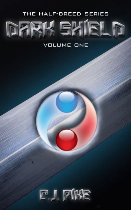 Dark Shield (The Half-Breed Series Volume One)