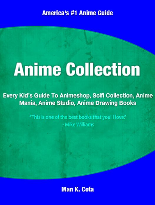 Anime Collection: Every Kid’s Guide To Animeshop, Scifi Collection, Anime Mania, Anime Studio, Anime Drawing Books