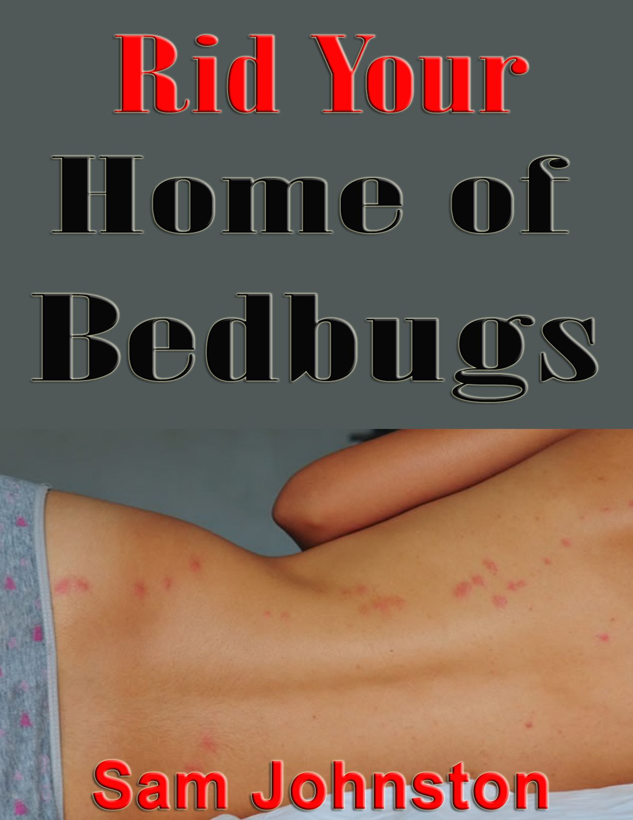 Rid Your Home of Bedbugs