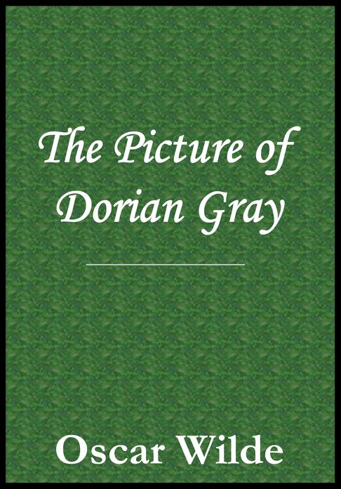 The Picture of Dorian Gray by Oscar Wilde