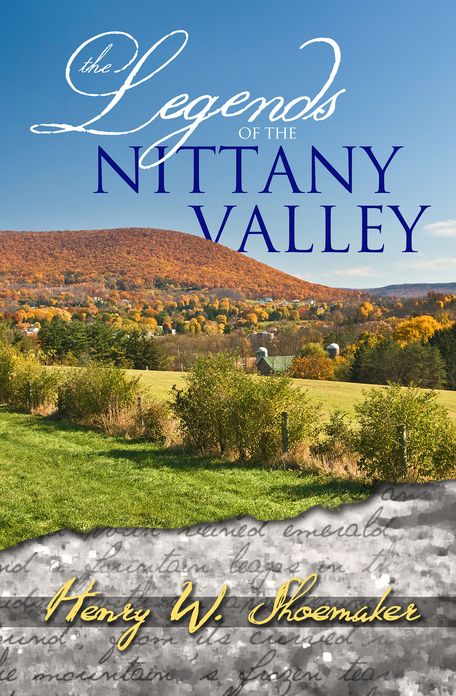 The Legends of the Nittany Valley