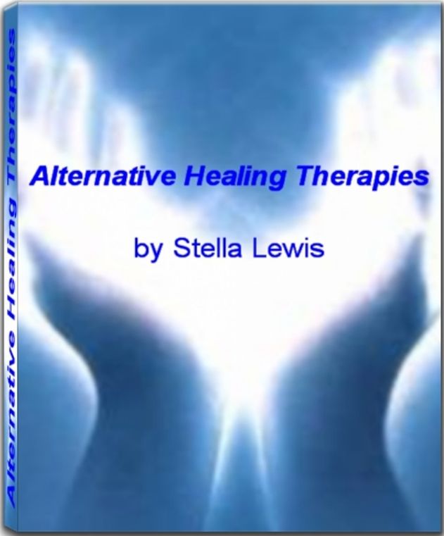 Alternative Healing Therapies: A Step-By-Step Guide to Creating Wholeness Through Music Therapy, Polarity Therapy, Massage Therapy, Healing After Loss, Healing for Damaged Emotions and More